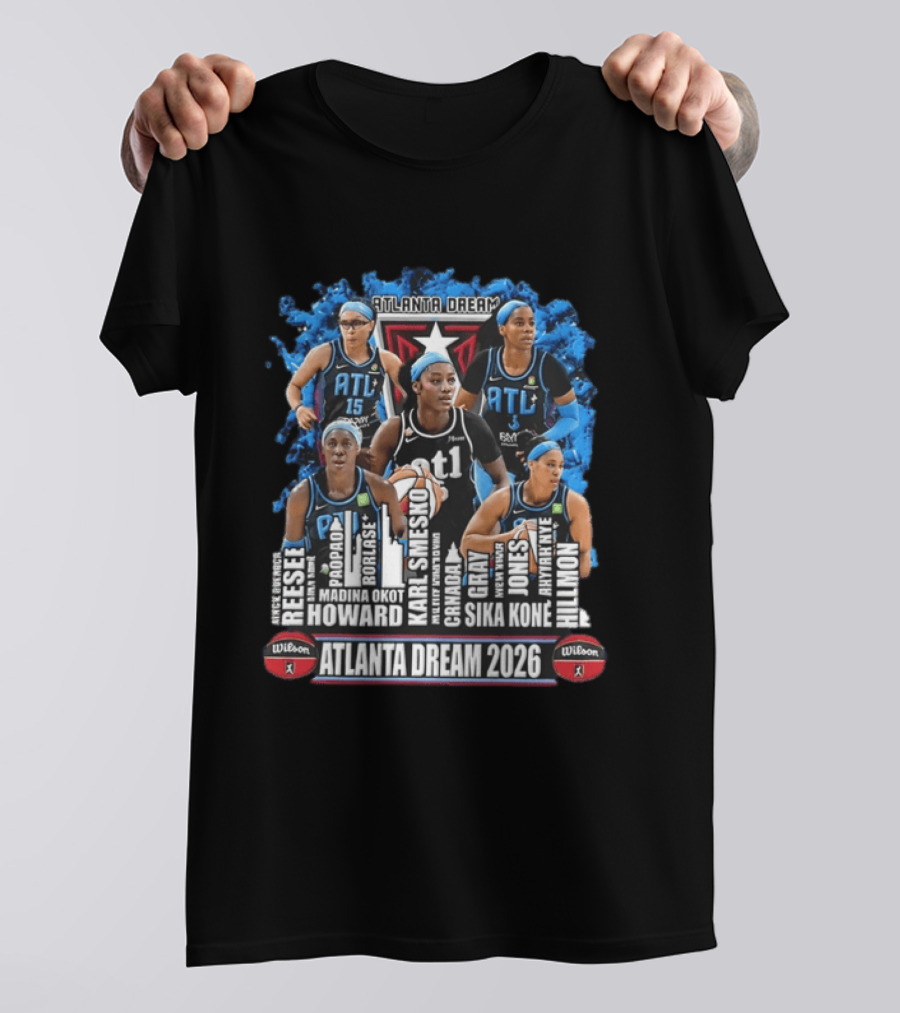 Atlanta Dream 2026 WNBA Basketball Reese Popadiak Rori Howard Sika Kone Hillmon T-Shirt