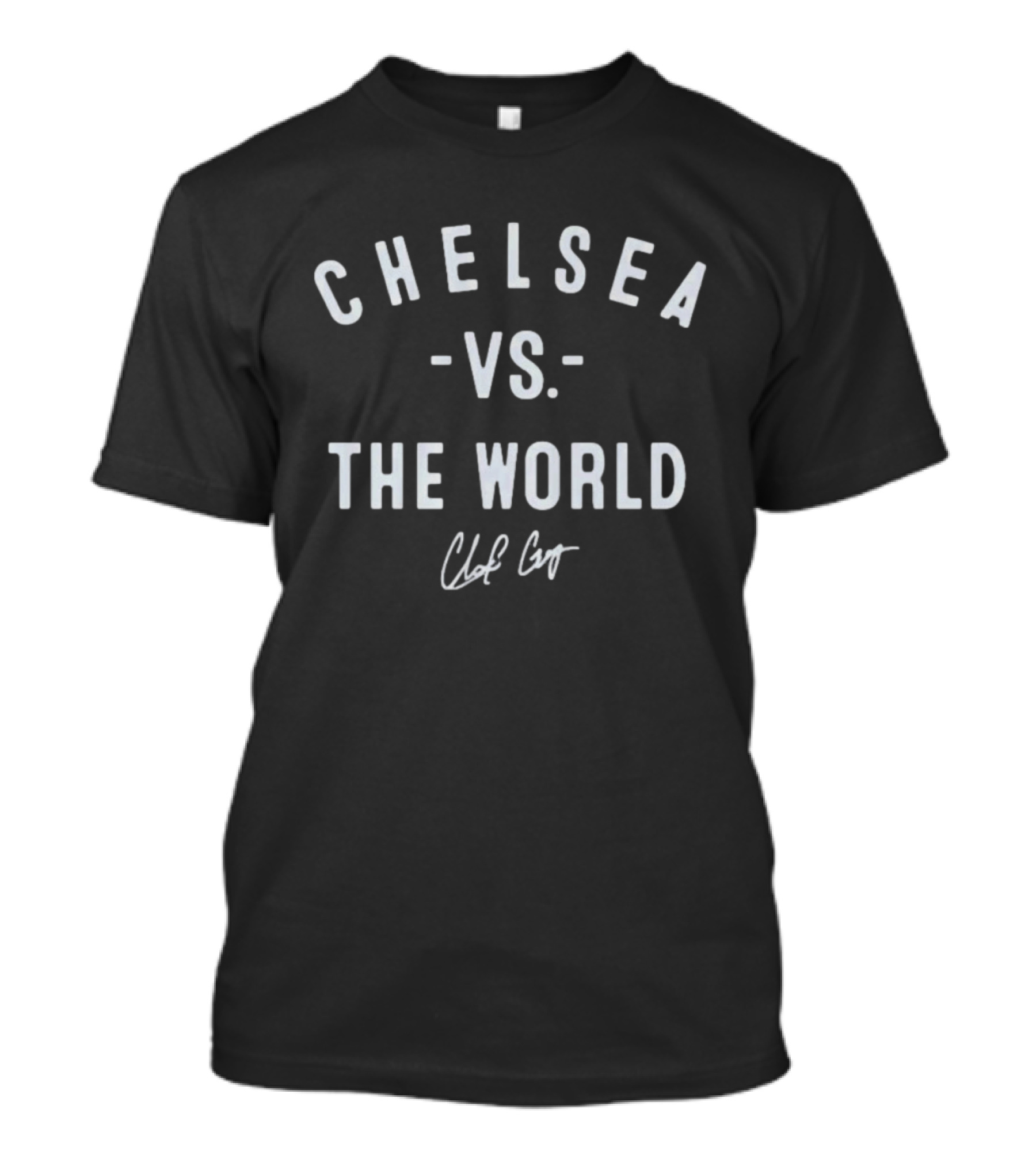 Chelsea Vs The World CGray Signature T-Shirt