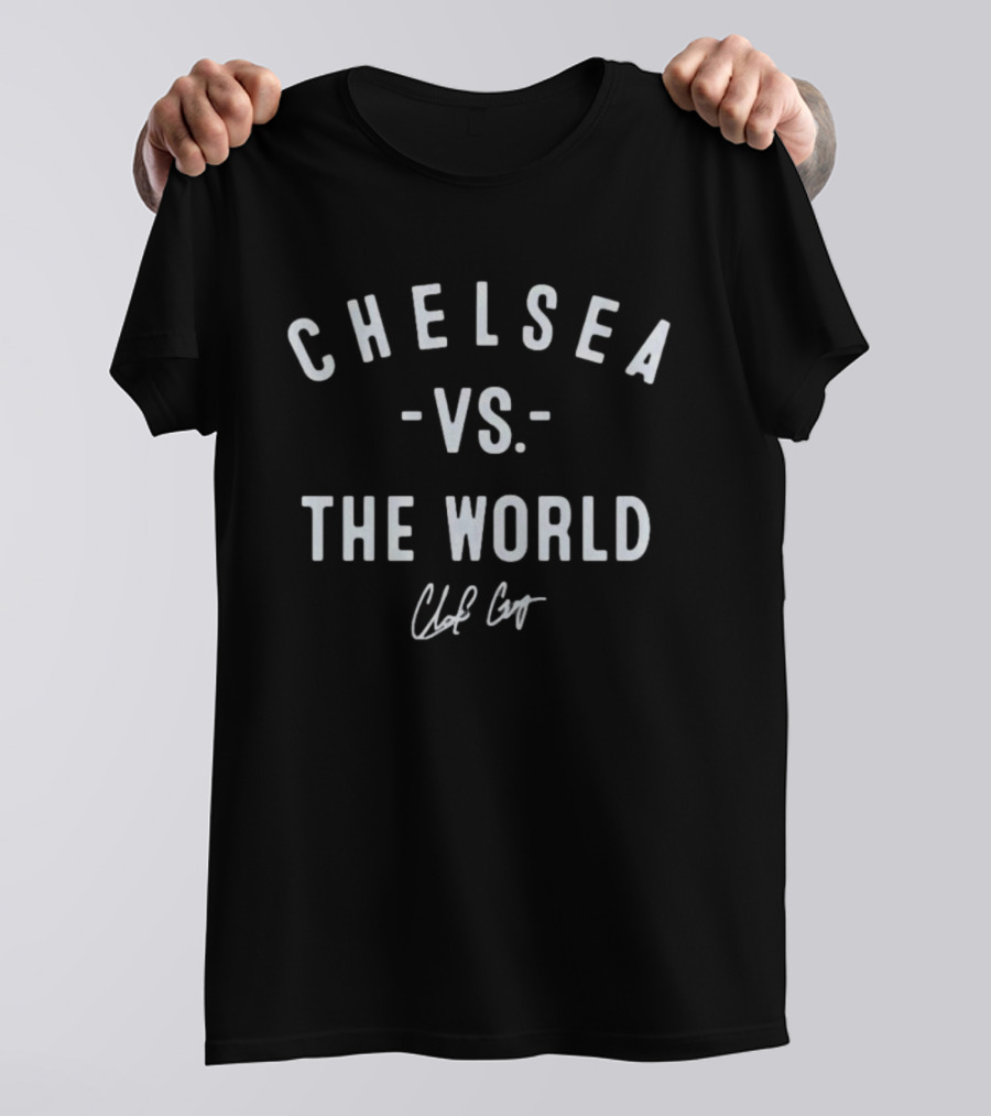 Chelsea Vs The World CGray Signature T-Shirt