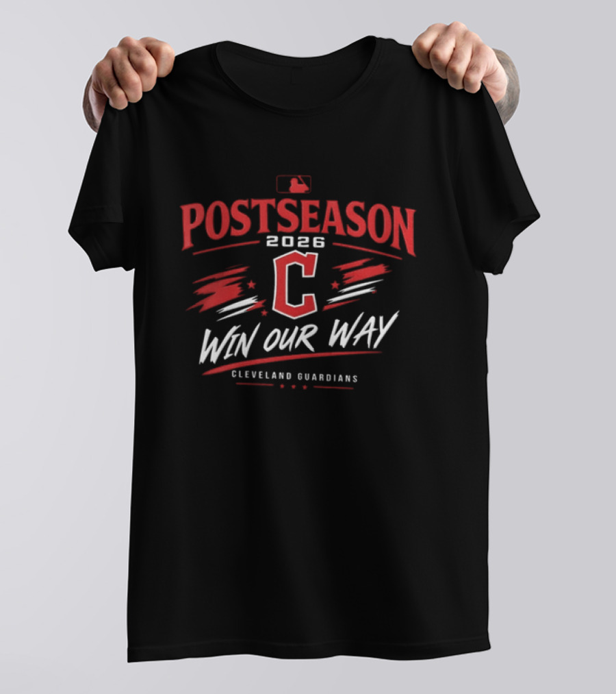 Cleveland Guardians 2026 Postseason Win Our Way MLB T-Shirt