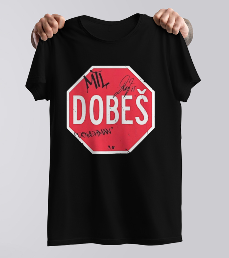 MTL Dobeš Doberman Hockey Stop Sign T-Shirt