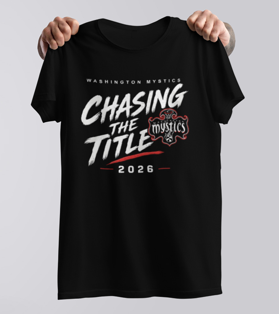 Washington Mystics Chasing The Title 2026 T-Shirt