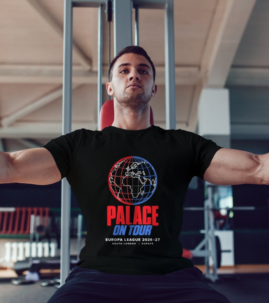 Palace On Tour Europa League 2026 27 South London Europe Global Soccer Journey T-Shirt