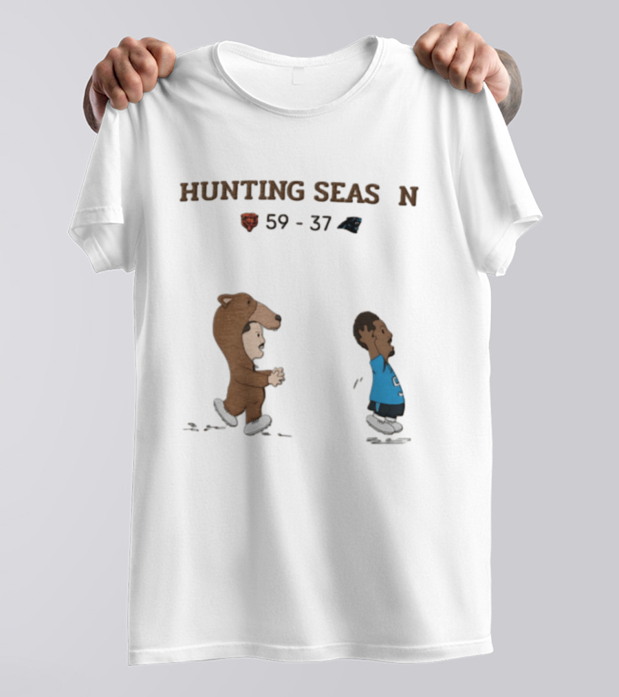 Hunting Season Chicago Bears 59 37 Carolina Panthers T-Shirt