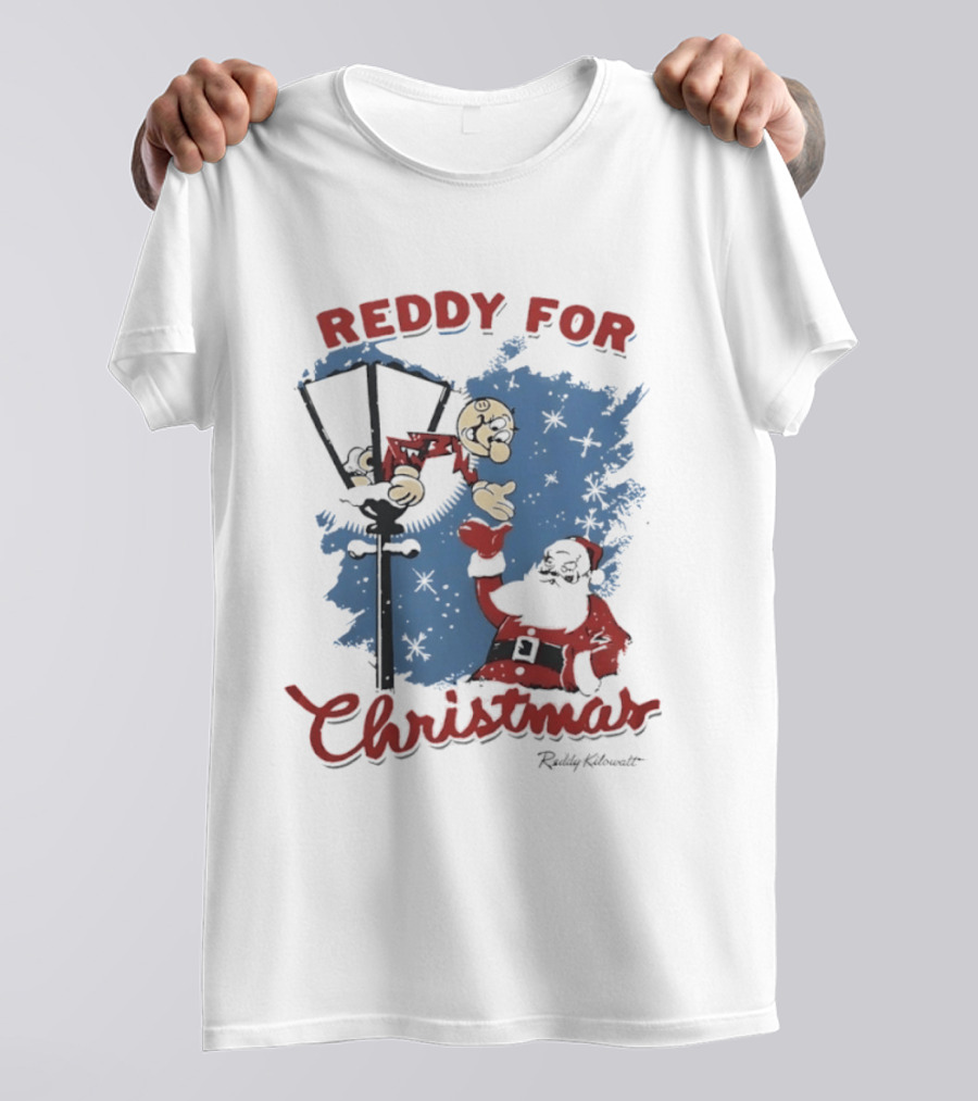 Reddy Kilowatt Reddy For Christmas Holiday Cheer Santa Lamp Post T-Shirt
