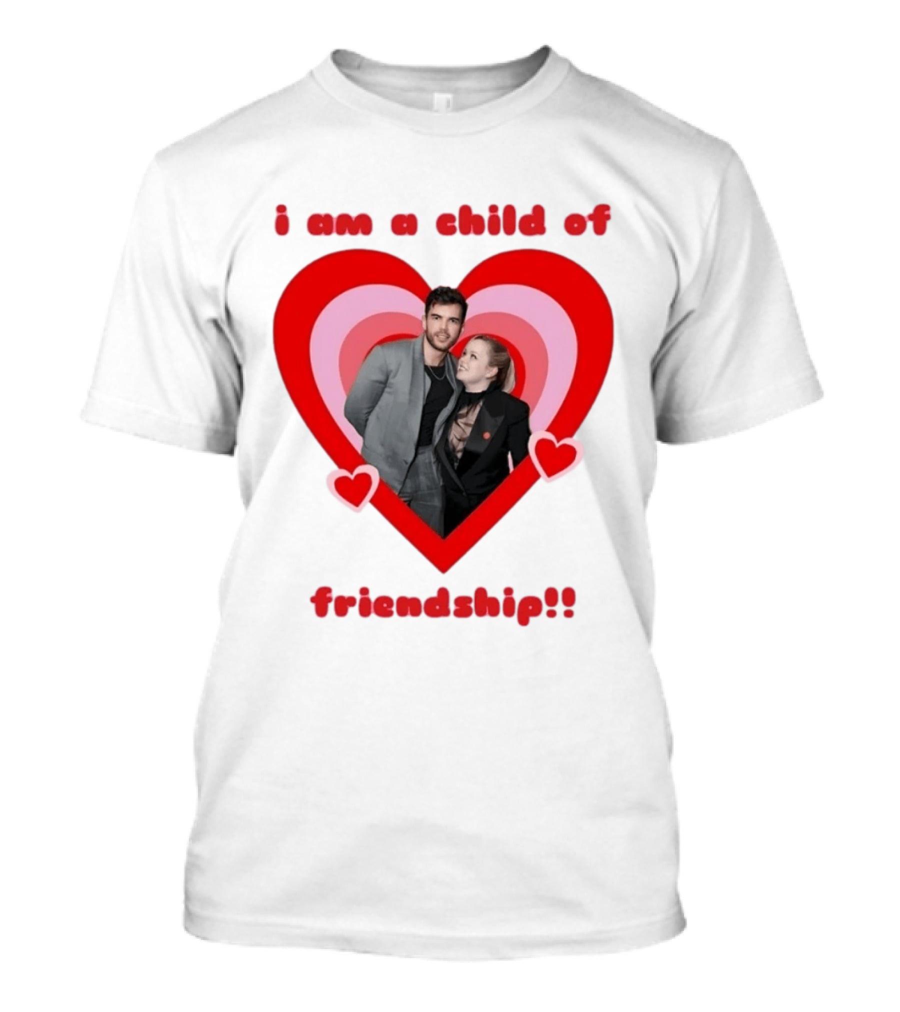 Luke Newton Nicola Coughlan I Am A Child Of Friendship Heart T-Shirt