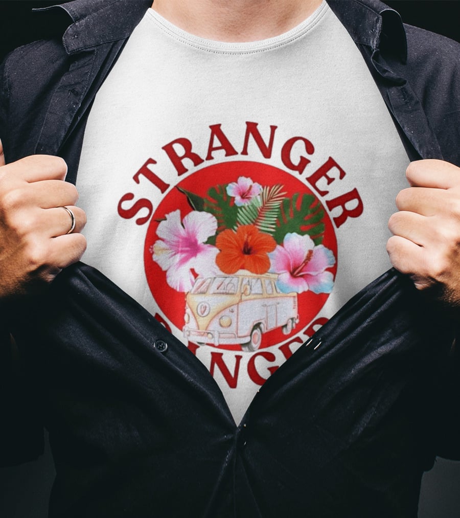 Stranger Danger Tropical Van Hibiscus Flowers Summer Vibes T-Shirt