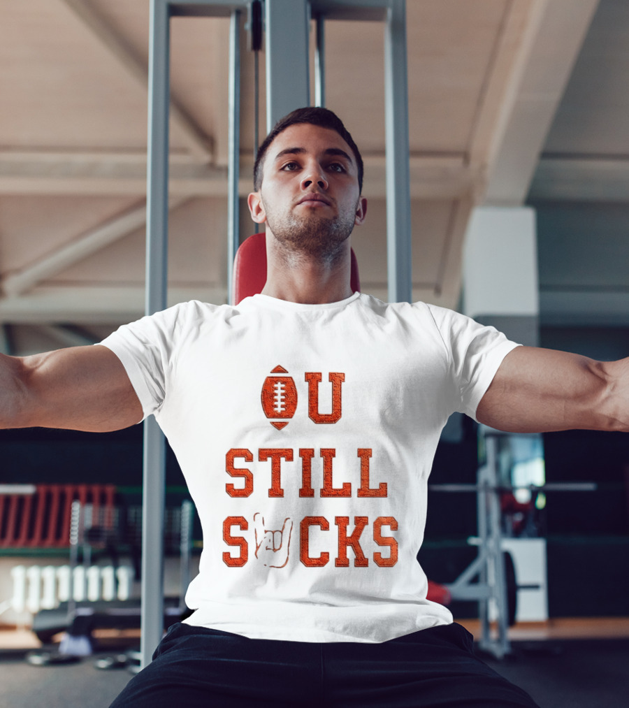 OU Still Sucks College Football Rivalry Football Motif T-Shirt