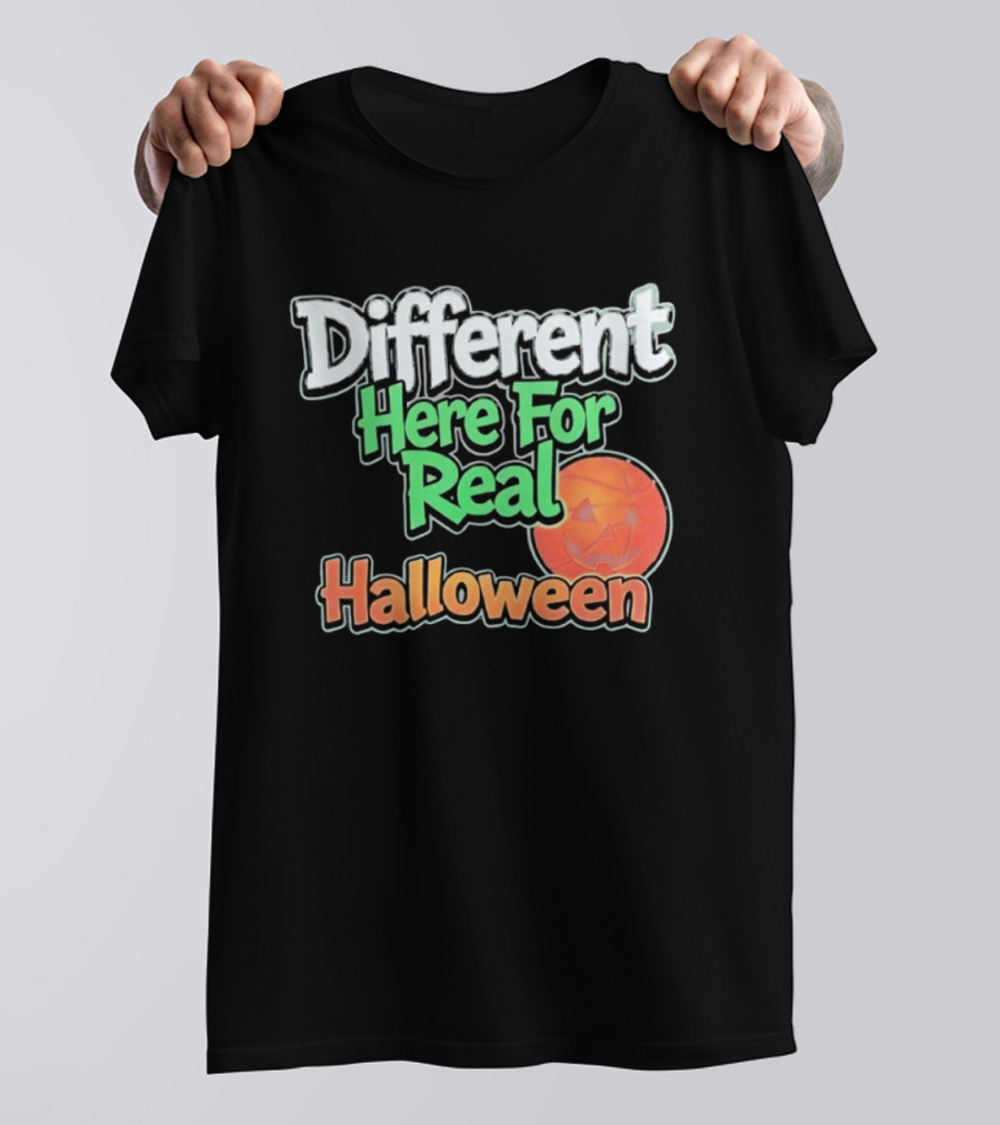 Different Here For Real Halloween Pumpkin Basketball T-Shirt