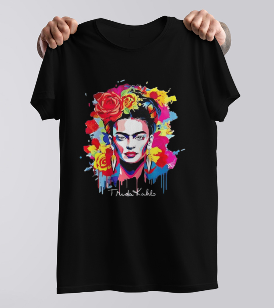 Frida Kahlo Colorful Floral Mexican Artist Vibrant Roses And Dripping Paint T-Shirt