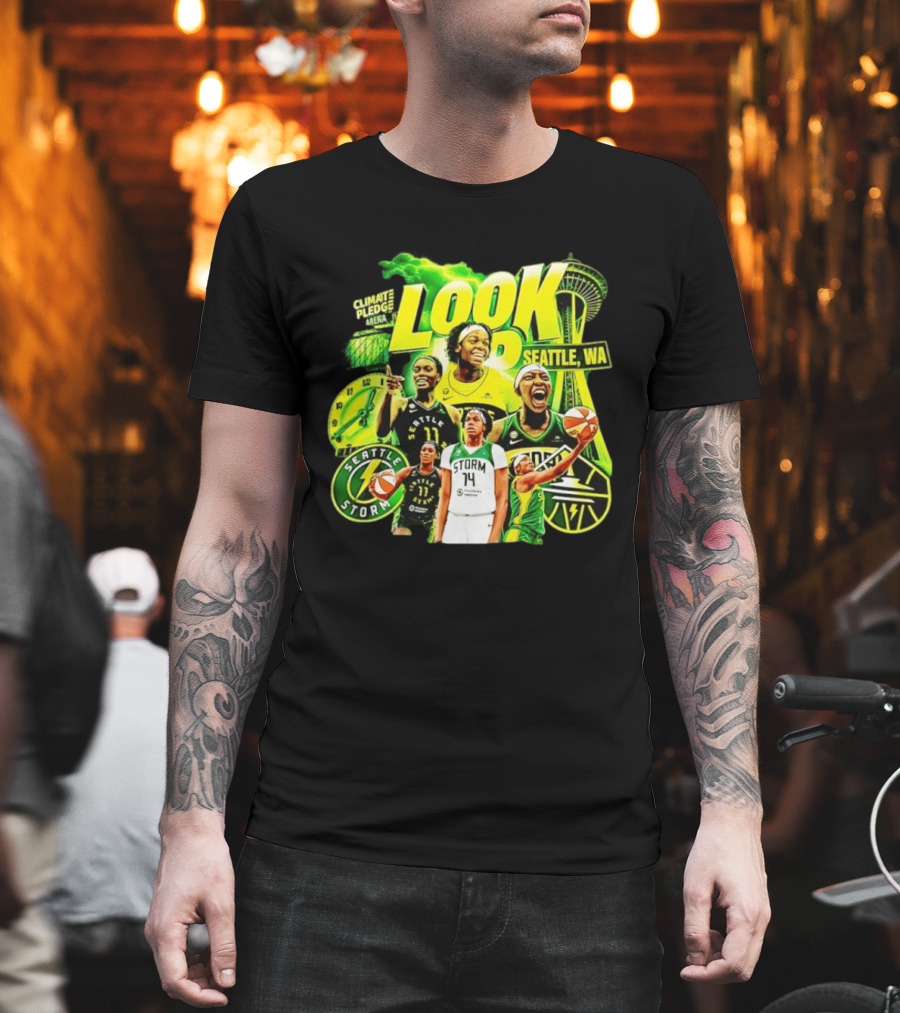 Seattle Storm Basketball Look Up Climate Pledge Arena Seattle WA T-Shirt