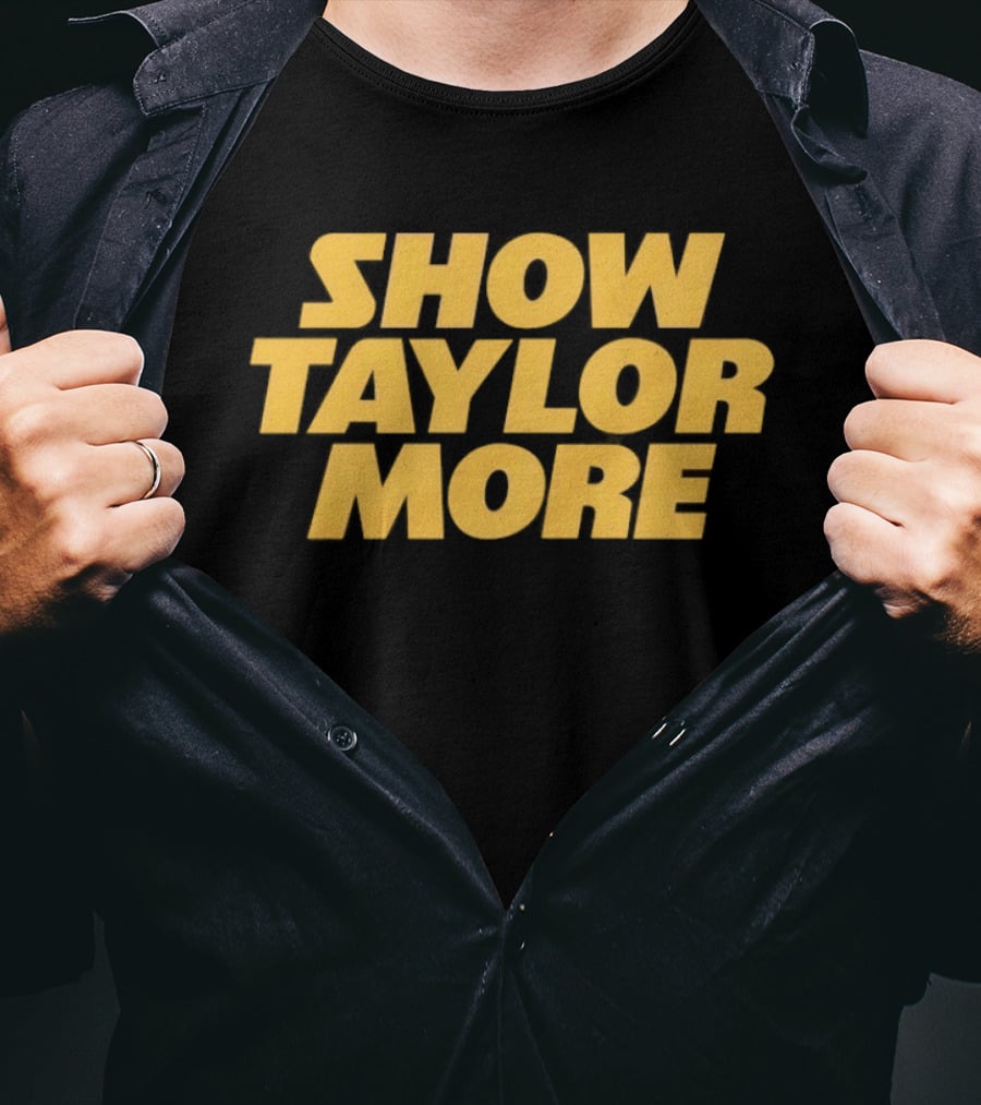 Show Taylor More Football Chiefs Pop Culture T-Shirt