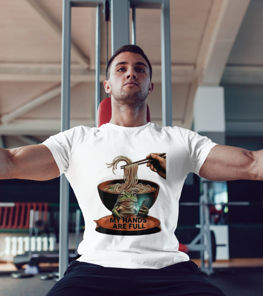 My Hands Are Full Frog Holding Phone Eating Ramen Noodles T-Shirt