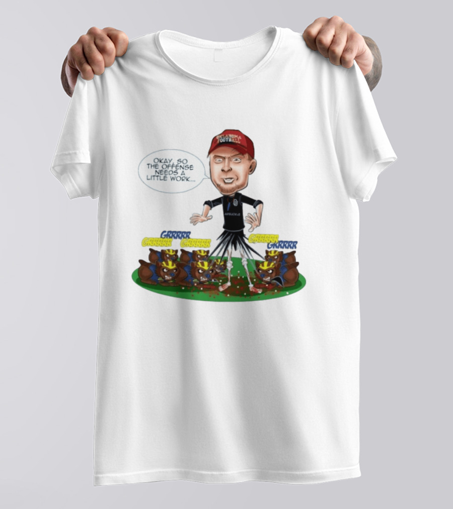 Oklahoma Football Coach Arbuckle Offense Skeleton Cartoon Needs A Little Work T-Shirt