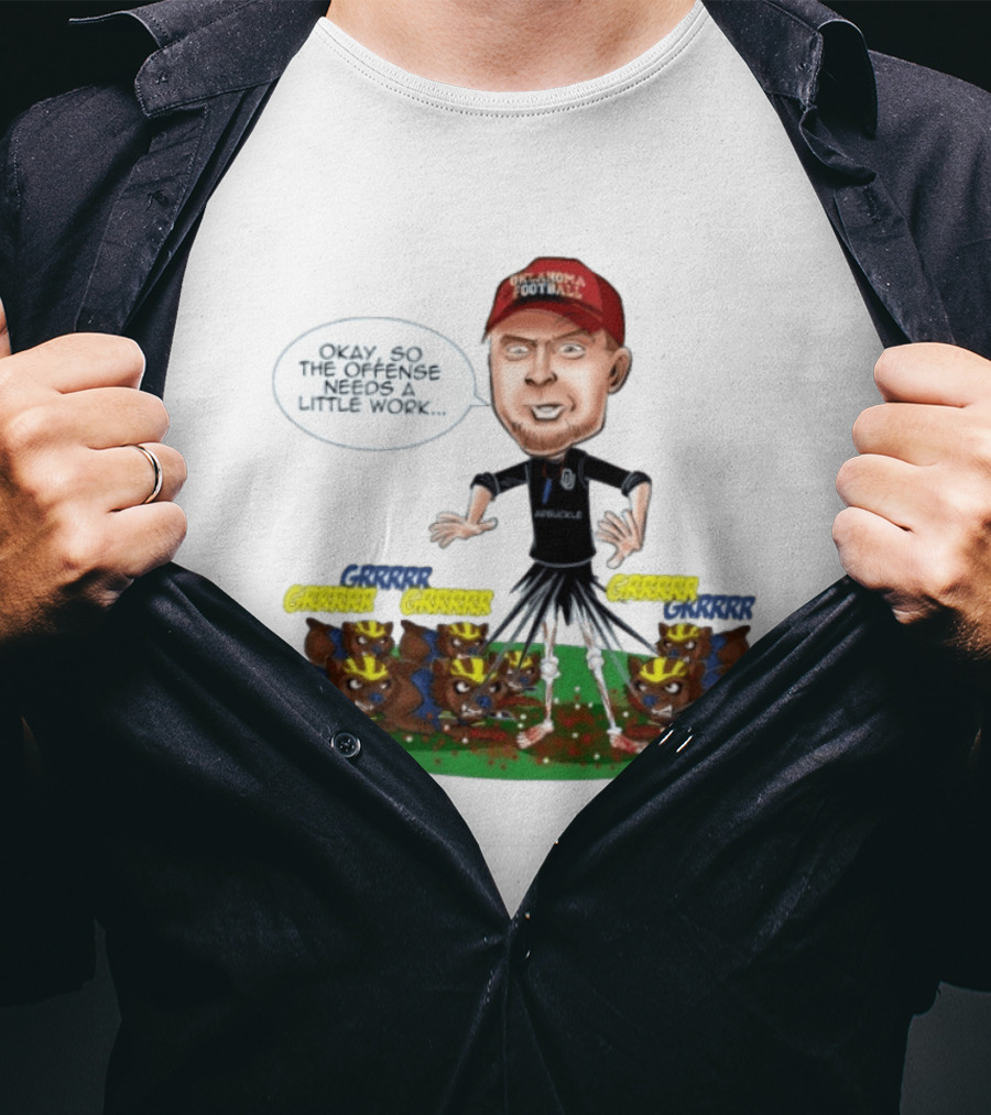 Oklahoma Football Coach Arbuckle Offense Skeleton Cartoon Needs A Little Work T-Shirt