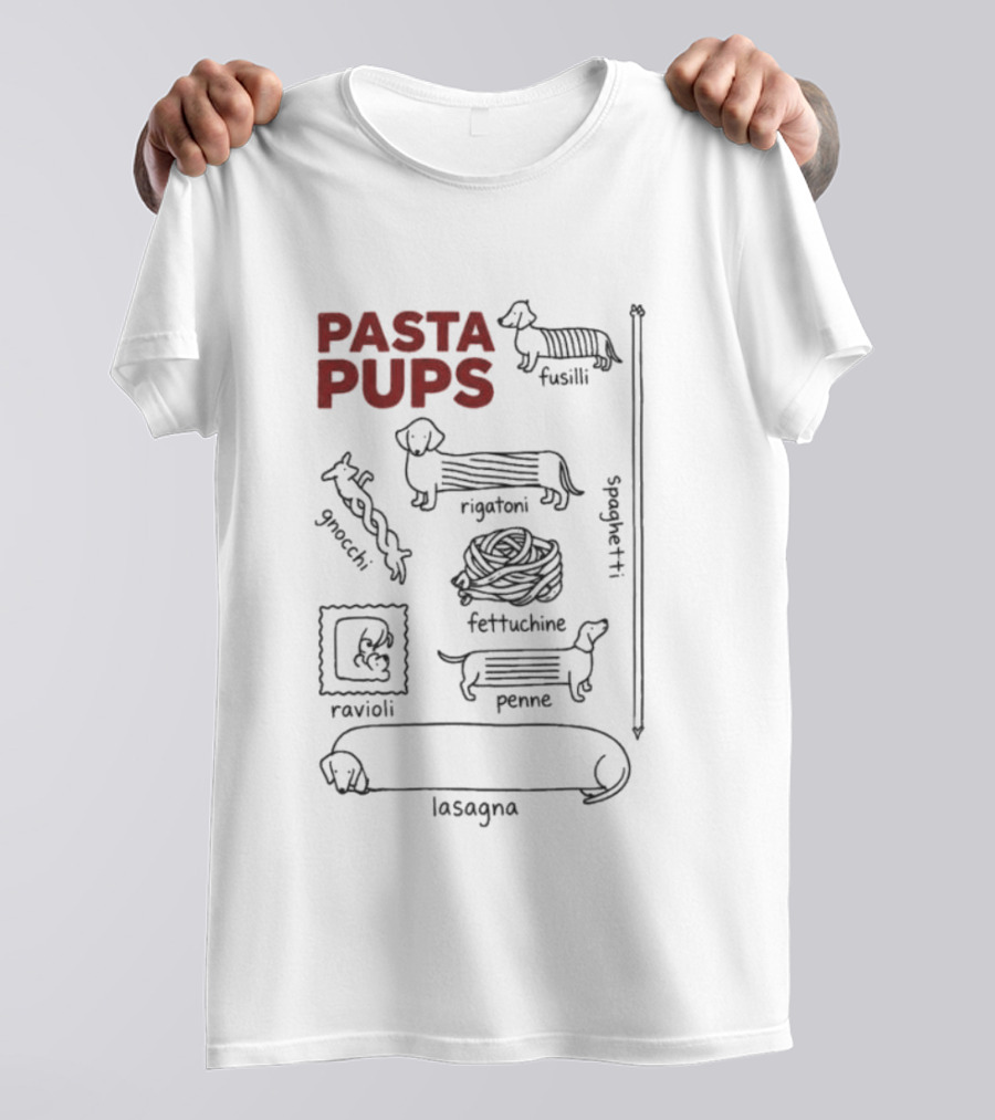 Pasta Pups Dachshund Fusilli Rigatoni Fettuccine Penne Ravioli Lasagna Gnocchi Spaghetti T-Shirt