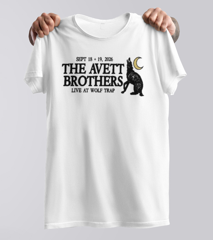 The Avett Brothers Live At Wolf Trap September 18 19 2026 T-Shirt