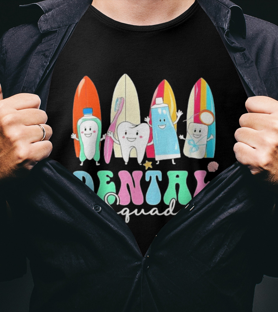 Dental Squad Toothpaste Toothbrush Floss Surfboards Fun Playful T-Shirt