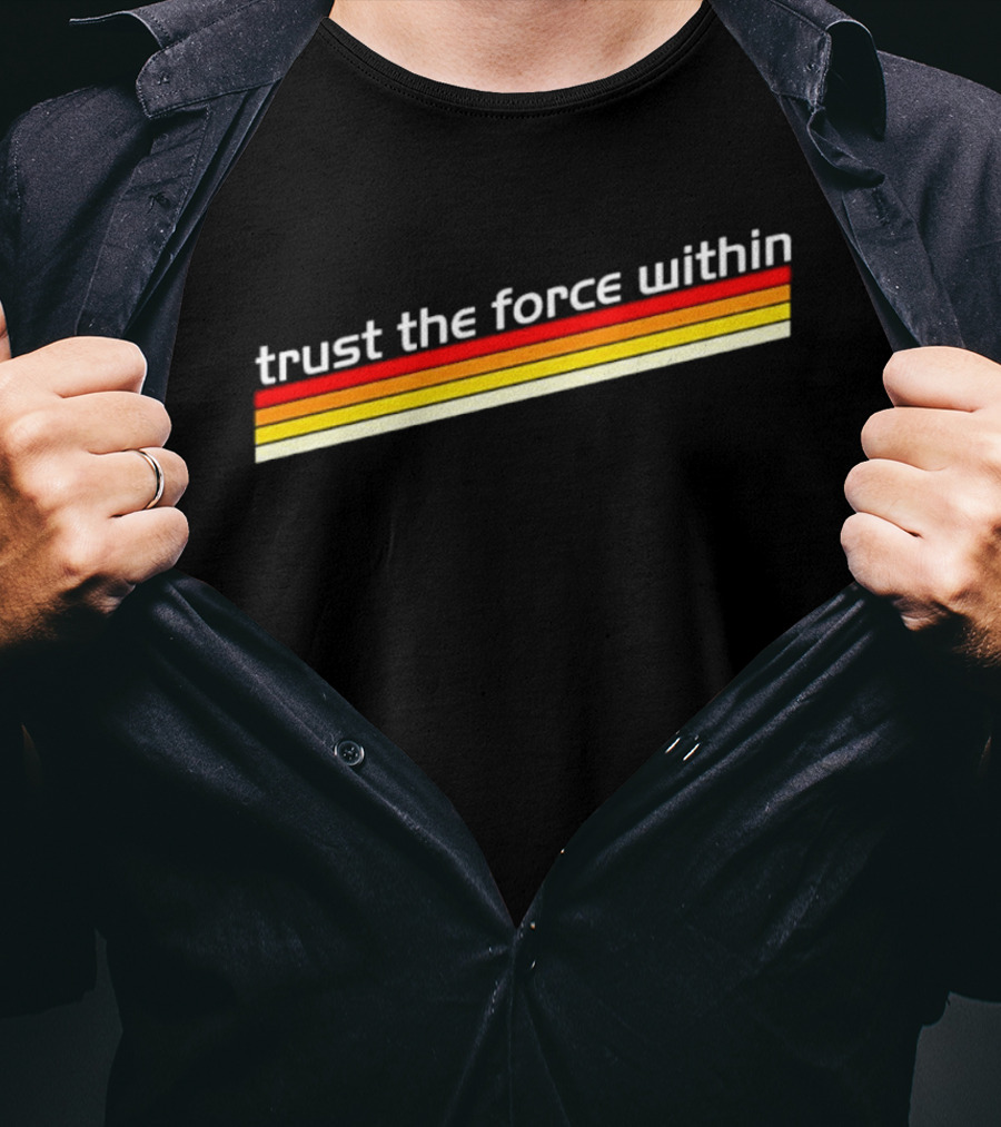 Contact Wars Trust the Force Within Retro Star Wars T-Shirt