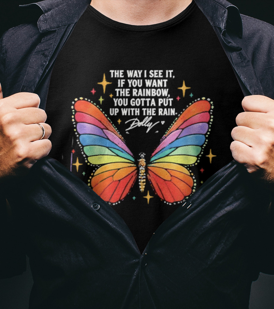 Dolly Parton Butterfly Quote Rainbow Wings T-Shirt