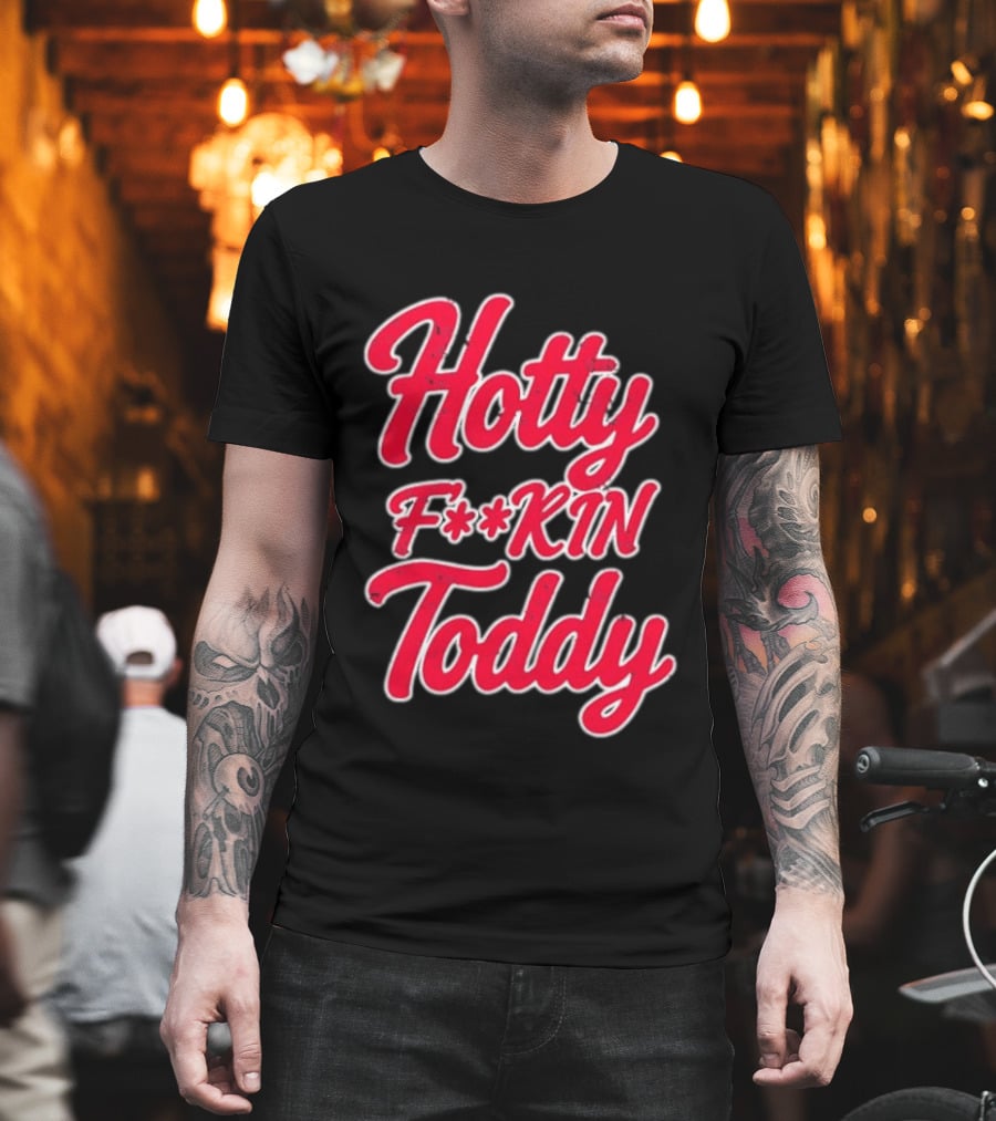 Hotty F**kin Toddy Ole Miss Rebels Distressed T-Shirt