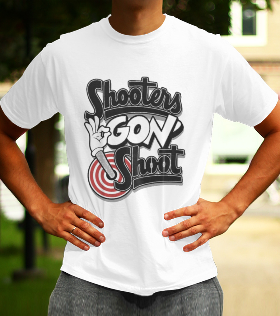 Shooters Gon Shoot Basketball Target Shooter Mentality T-Shirt