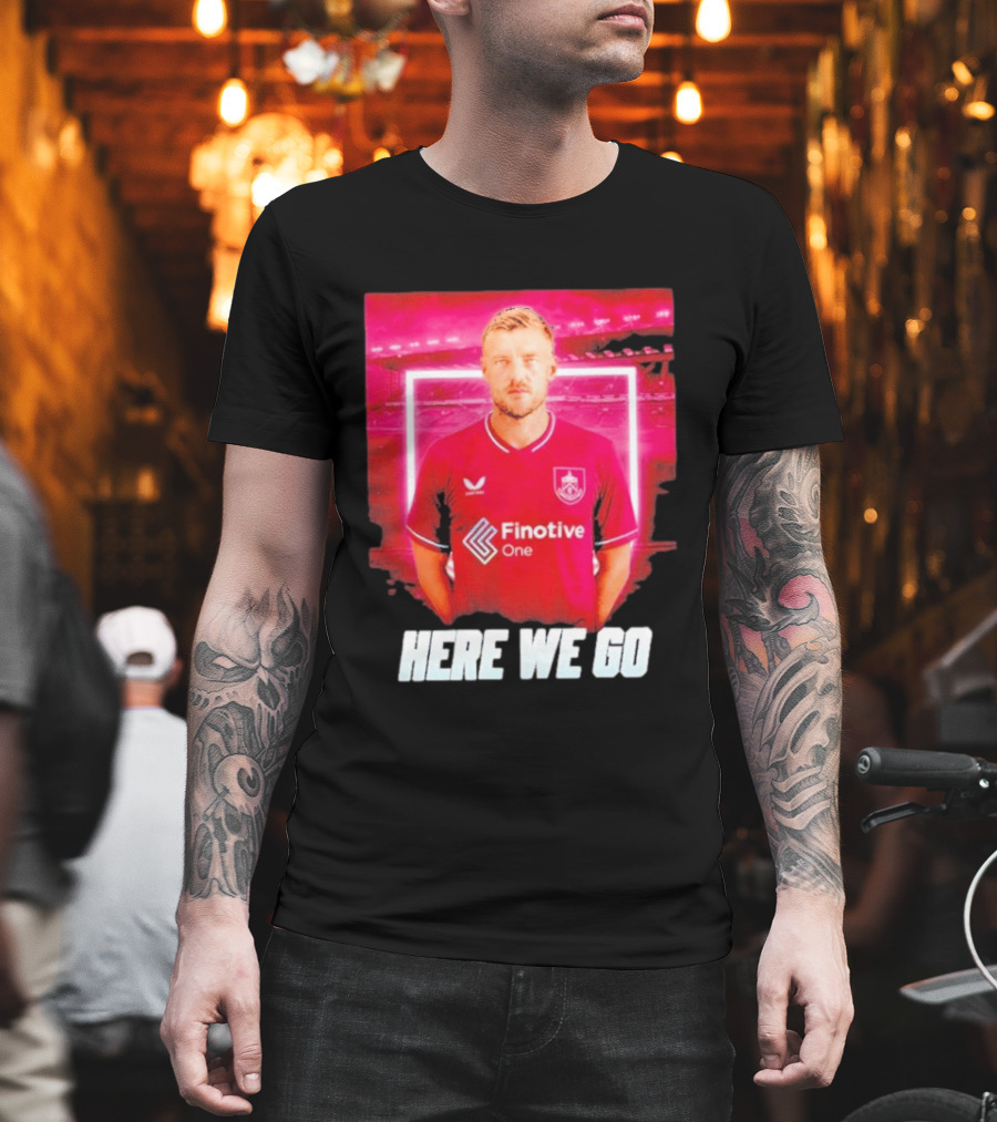 Jamie Vardy Here We Go Burnley Transfer News T-Shirt