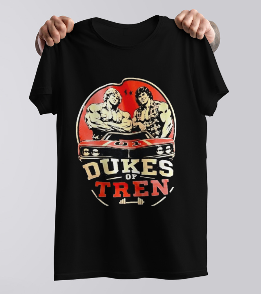 Dukes Of Tren Distressed Muscle Car Bodybuilding Power T-Shirt