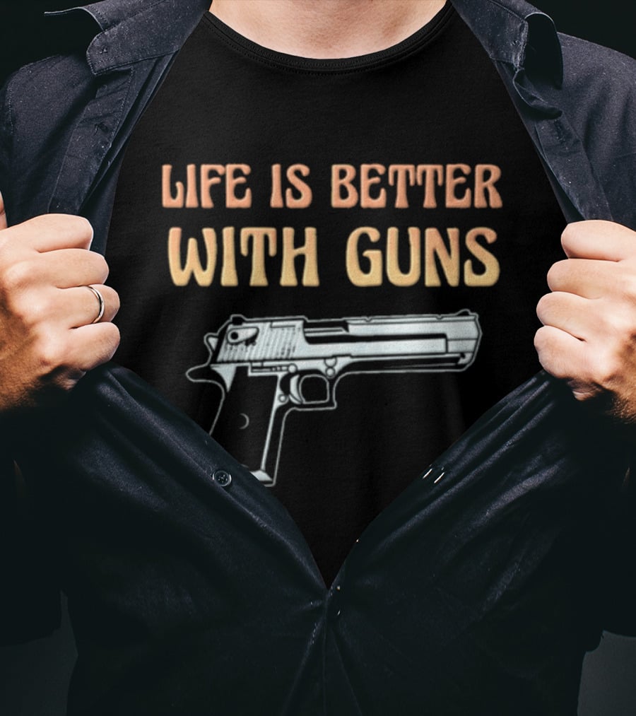 Life Is Better With Guns 1911 Pistol T-Shirt