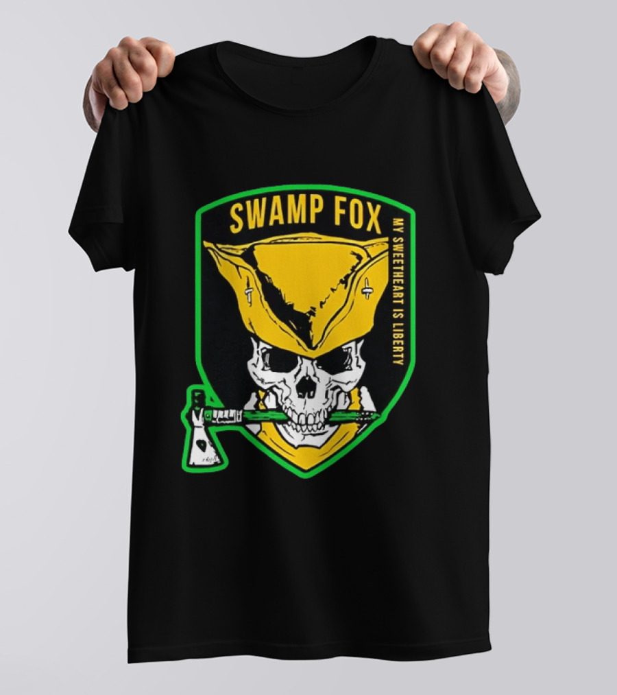 Swamp Fox My Sweetheart Is Liberty Skull Badass Patch T-Shirt