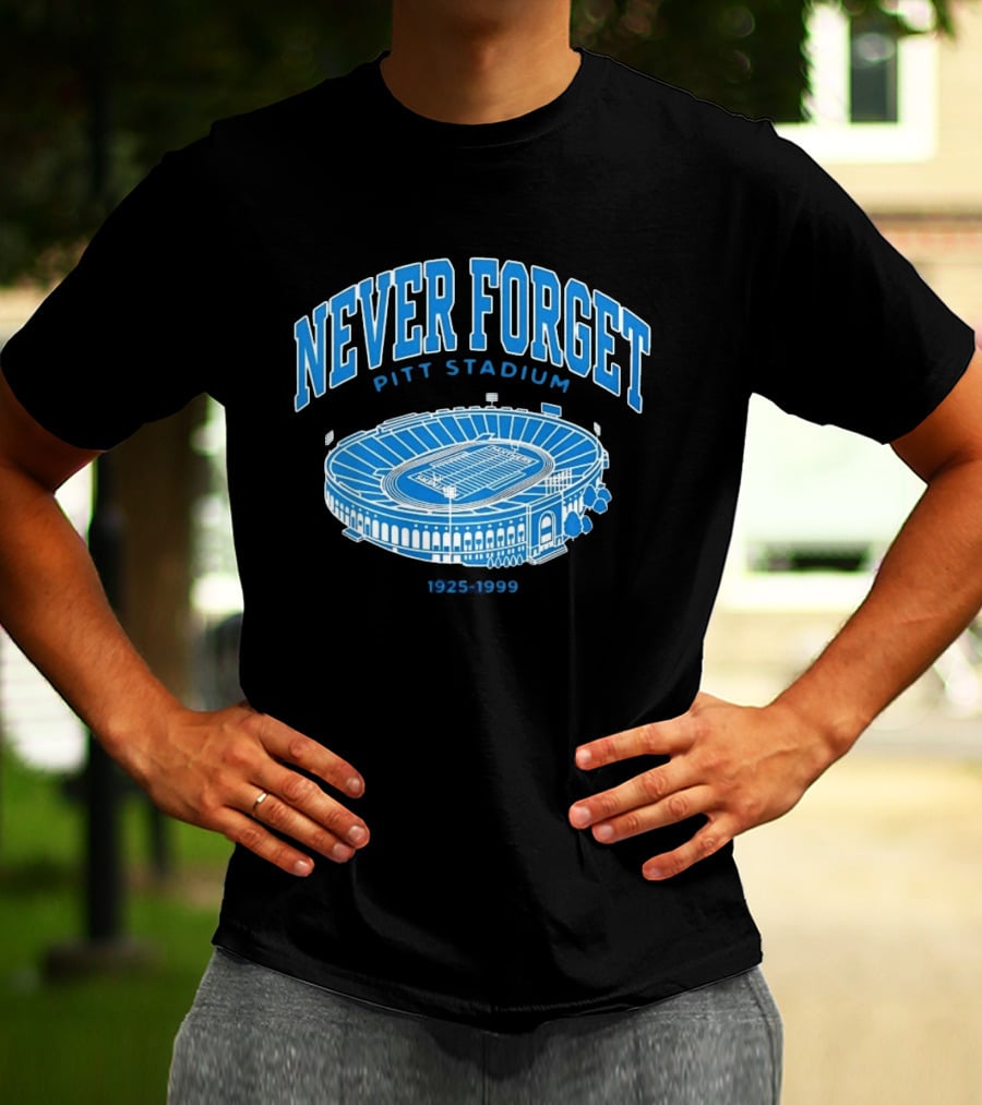 Never Forget Pitt Stadium 1925 1999 University Of Pittsburgh T-Shirt