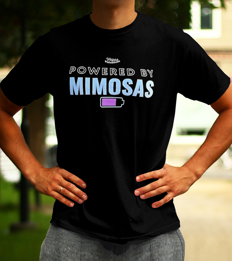 Vegas Valuations Powered By Mimosas Energizing Brunch Beverage T-Shirt