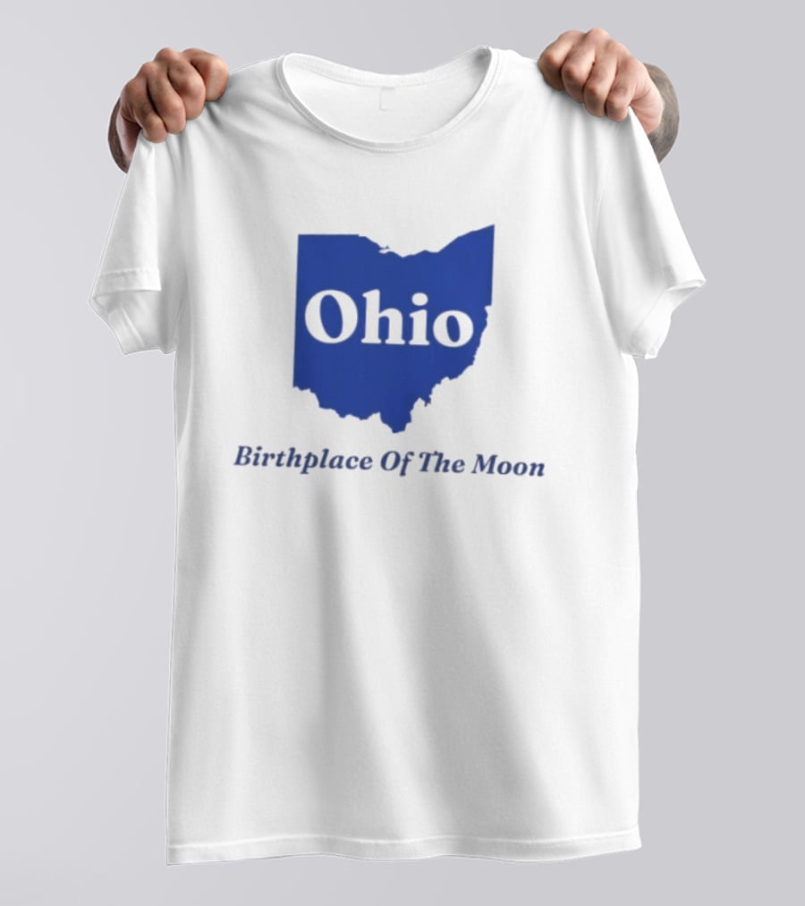 Ohio Birthplace Of The Moon Space Astronomy Exploration T-Shirt