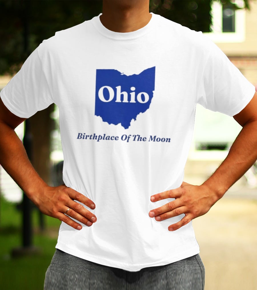 Ohio Birthplace Of The Moon Space Astronomy Exploration T-Shirt