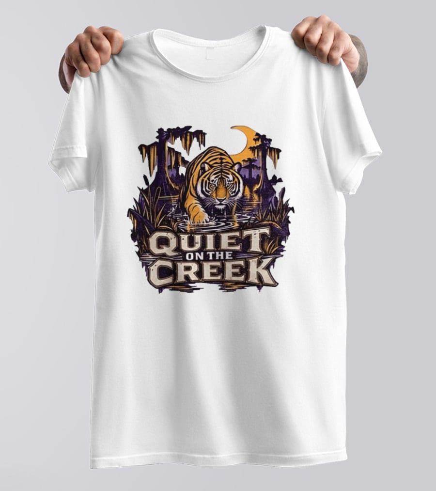 Quiet On The Creek Tiger Wading In Swamp LSU Tigers T-Shirt