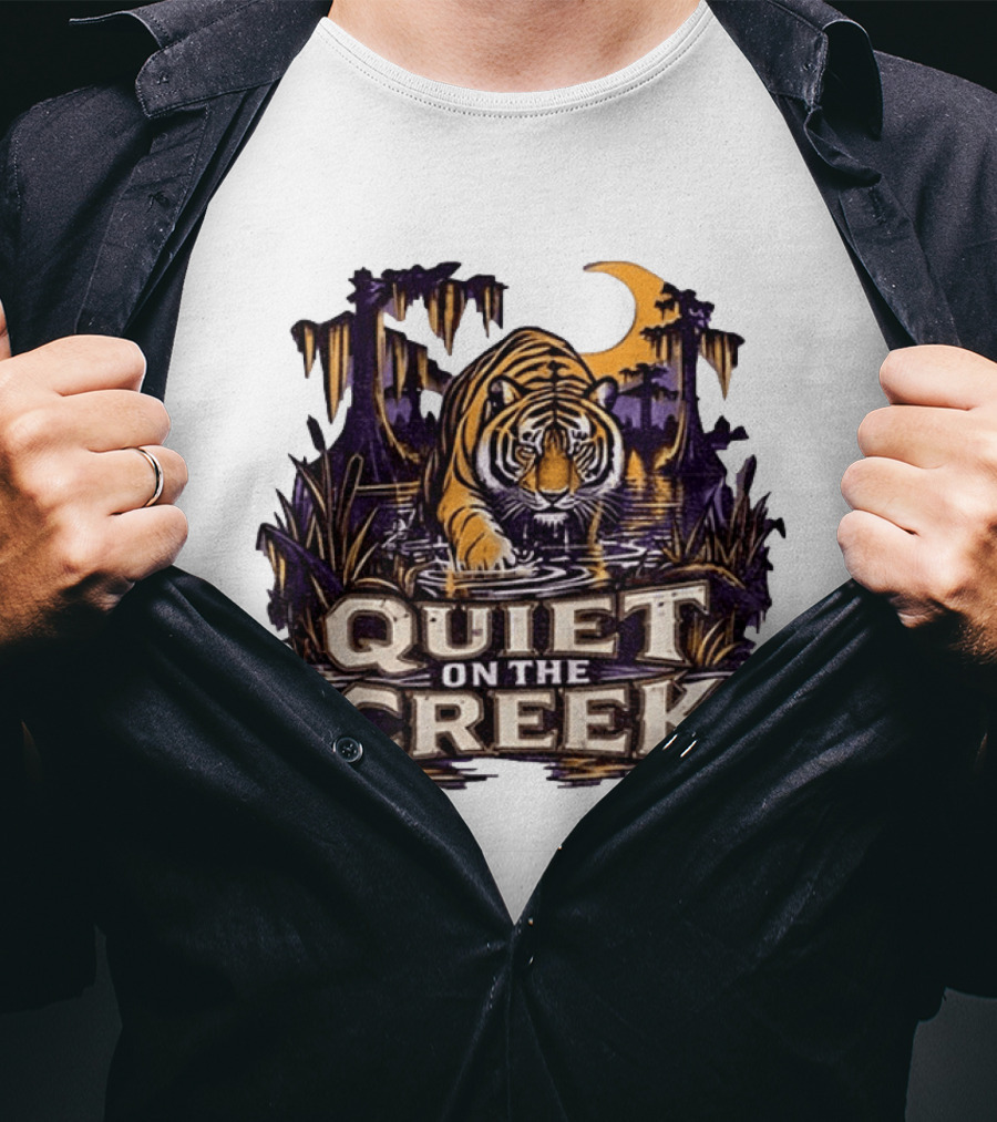 Quiet On The Creek Tiger Wading In Swamp LSU Tigers T-Shirt