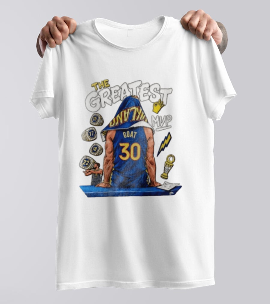 The Greatest Goat 30 MVP Stephen Curry Golden State Warriors Four Time Champion T-Shirt