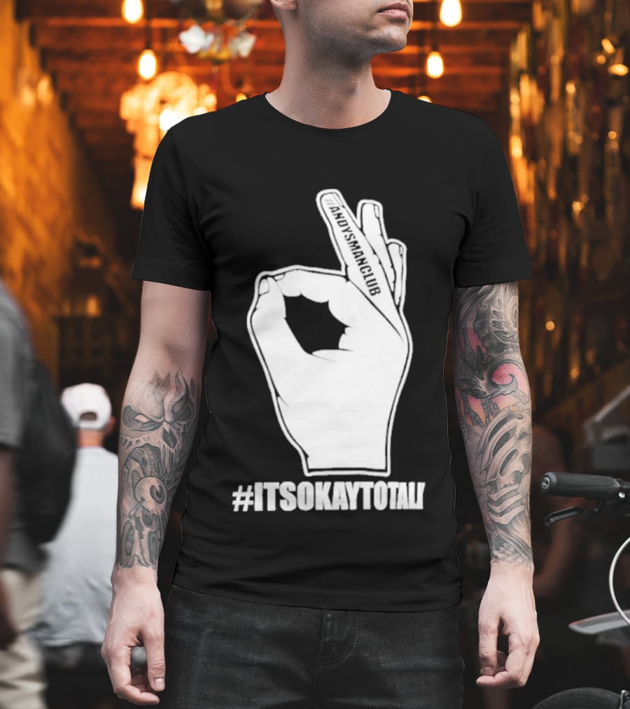 Andysmanclub Itsokaytotalk It's Okay To Talk Hand Gesture T-Shirt
