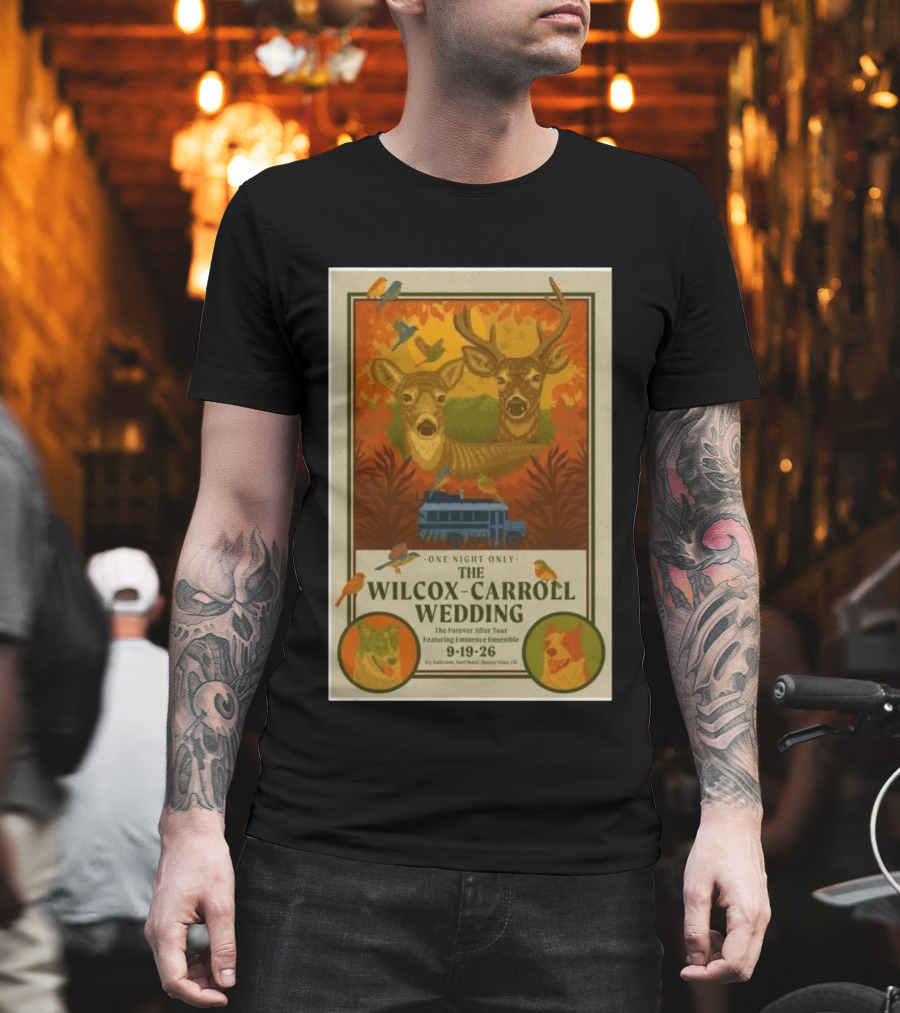 The Wilcox Carroll Wedding One Night Only Forever After Tour Featuring Eminence Ensemble September 19 2026 Colorado T-Shirt
