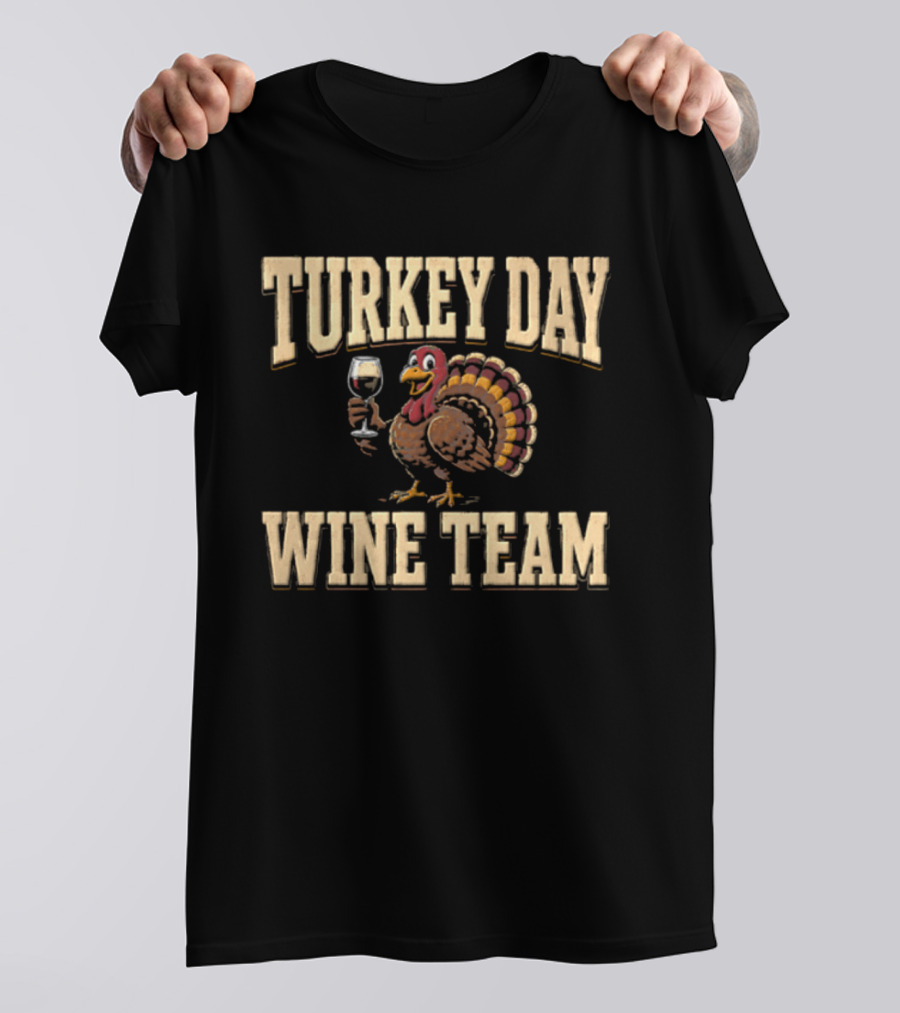 Turkey Day Wine Team Cartoon With Turkey Holding Wine Glass T-Shirt