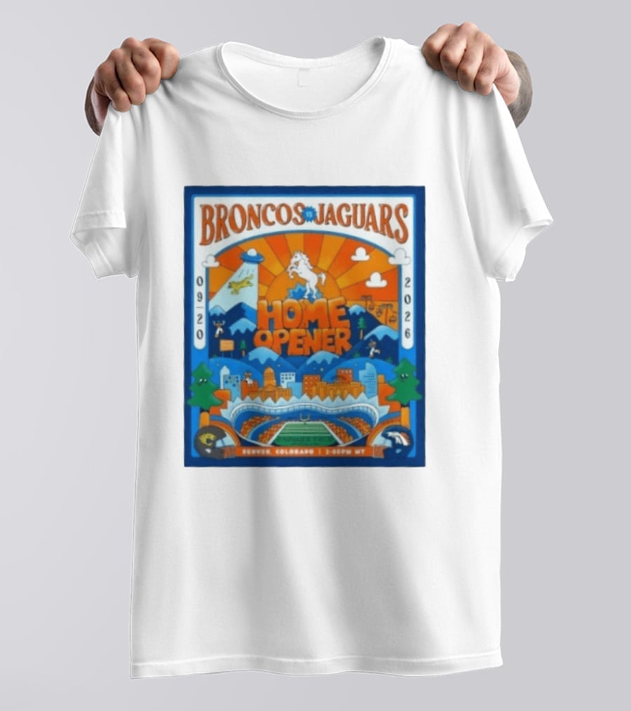 Broncos Vs Jaguars 2026 Home Opener Denver Colorado Football Clash 09 20 T-Shirt