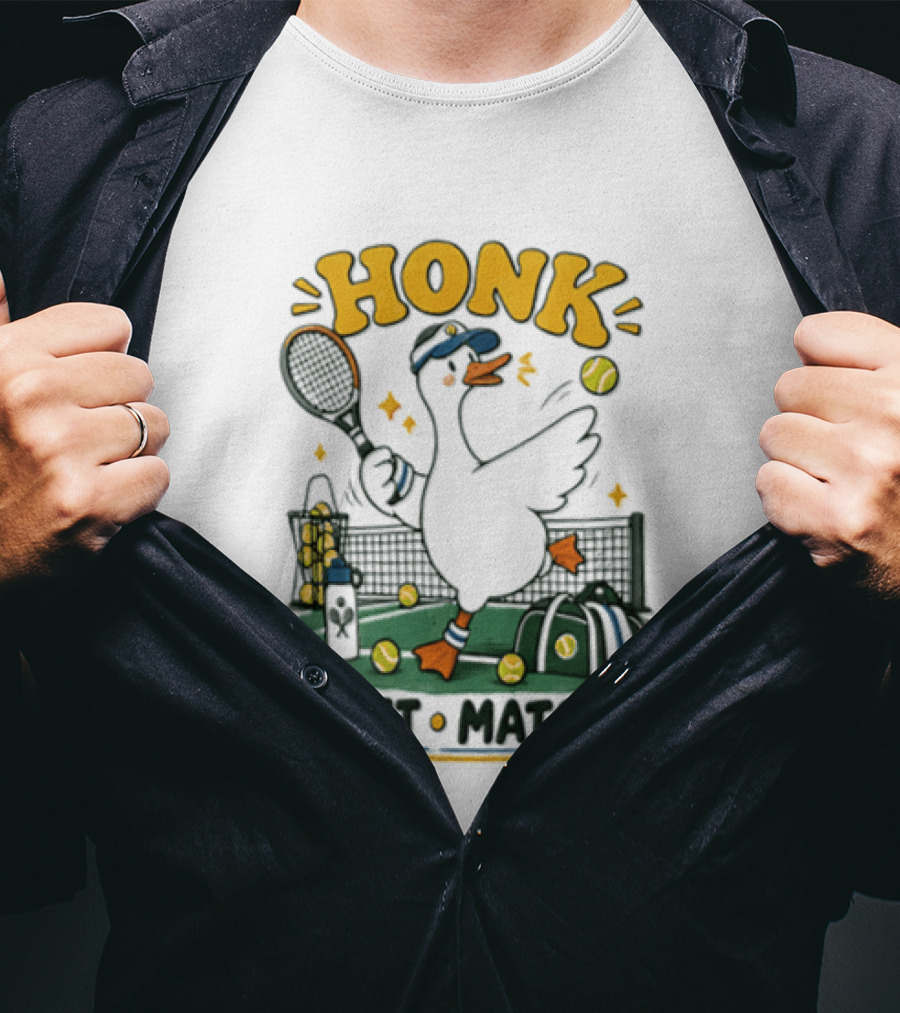 Honk Set Match Duck Playing Tennis Cartoon T-Shirt
