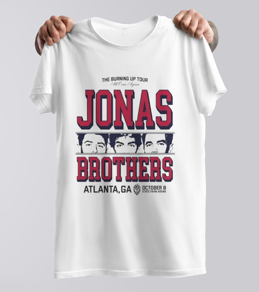 Jonas Brothers The Burning Up Tour All Over Again October 8 Atlanta State Farm Arena T-Shirt