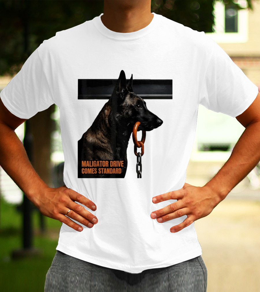 Maligator Drive Comes Standard Belgian Malinois Iron Bar Handler T-Shirt