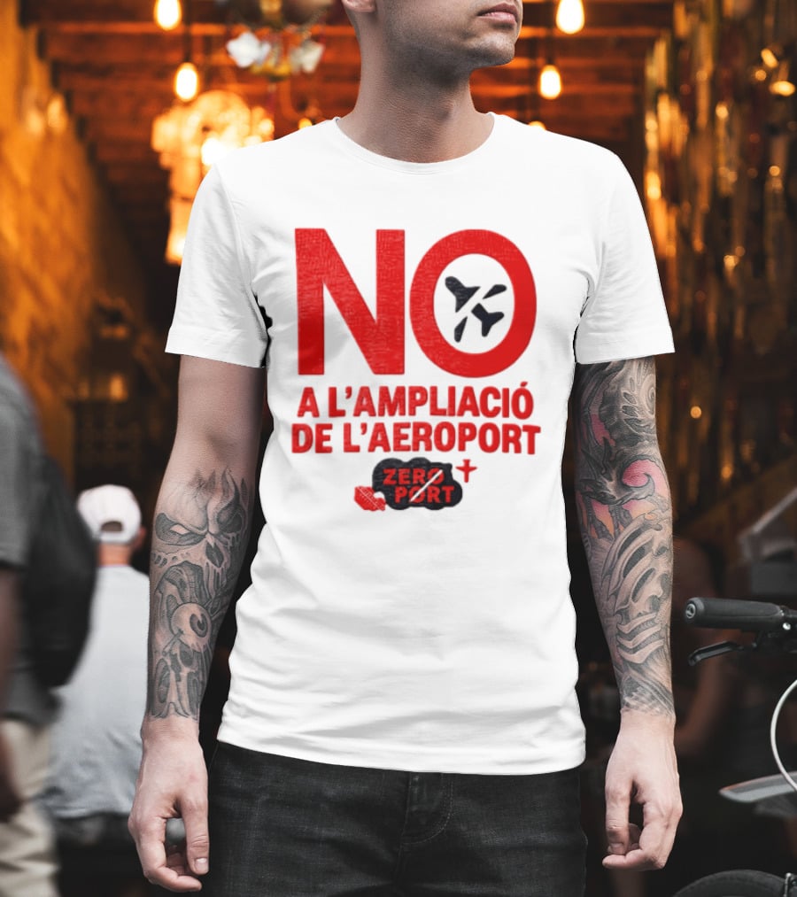 No A L'Ampliació De L'Aeroport Zero Port T-Shirt