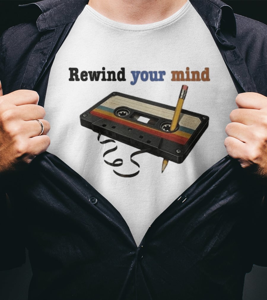 Rewind Your Mind Cassette Pencil Day By Day Co T-Shirt