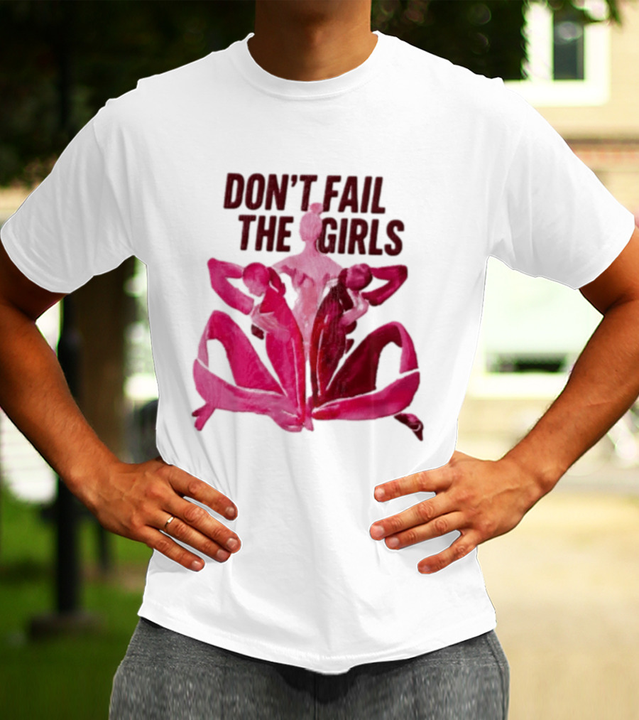 Don't Fail The Girls Susan G.Komen Breast Cancer Awareness T-Shirt