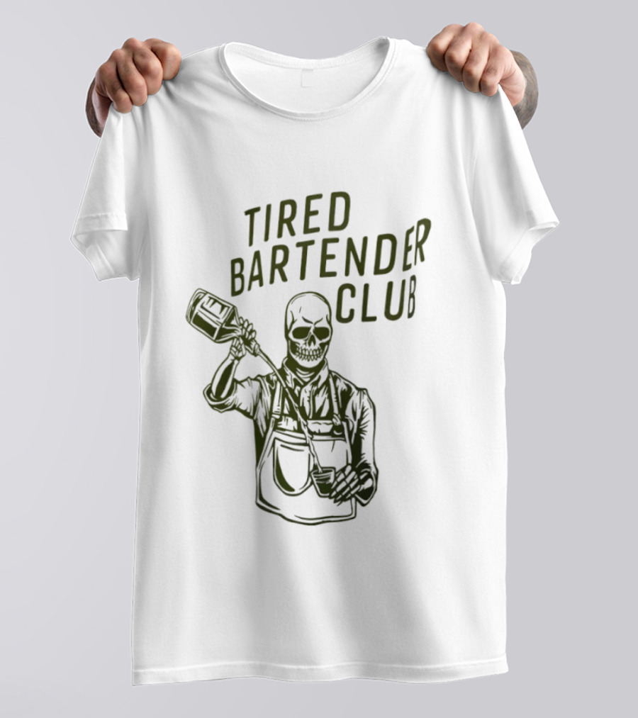 Tired Bartender Club Skull Pouring Mixology Bar Life T-Shirt