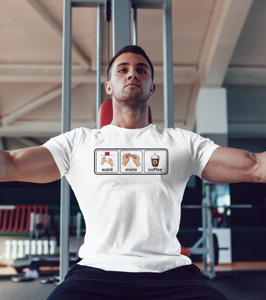 Want More Coffee Caffeine Addict Emoji Hands Cup T-Shirt