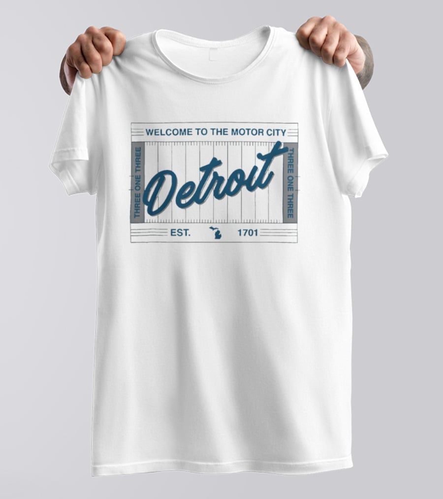 Welcome To The Motor City Detroit 313 Est 1701 Three One Three T-Shirt